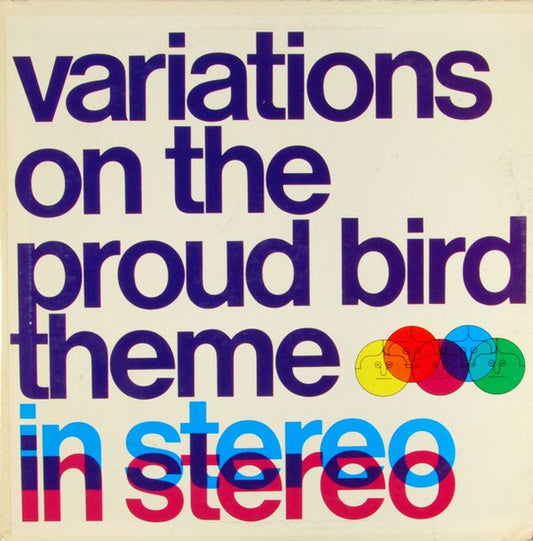 Variations On The Proud Bird Theme
